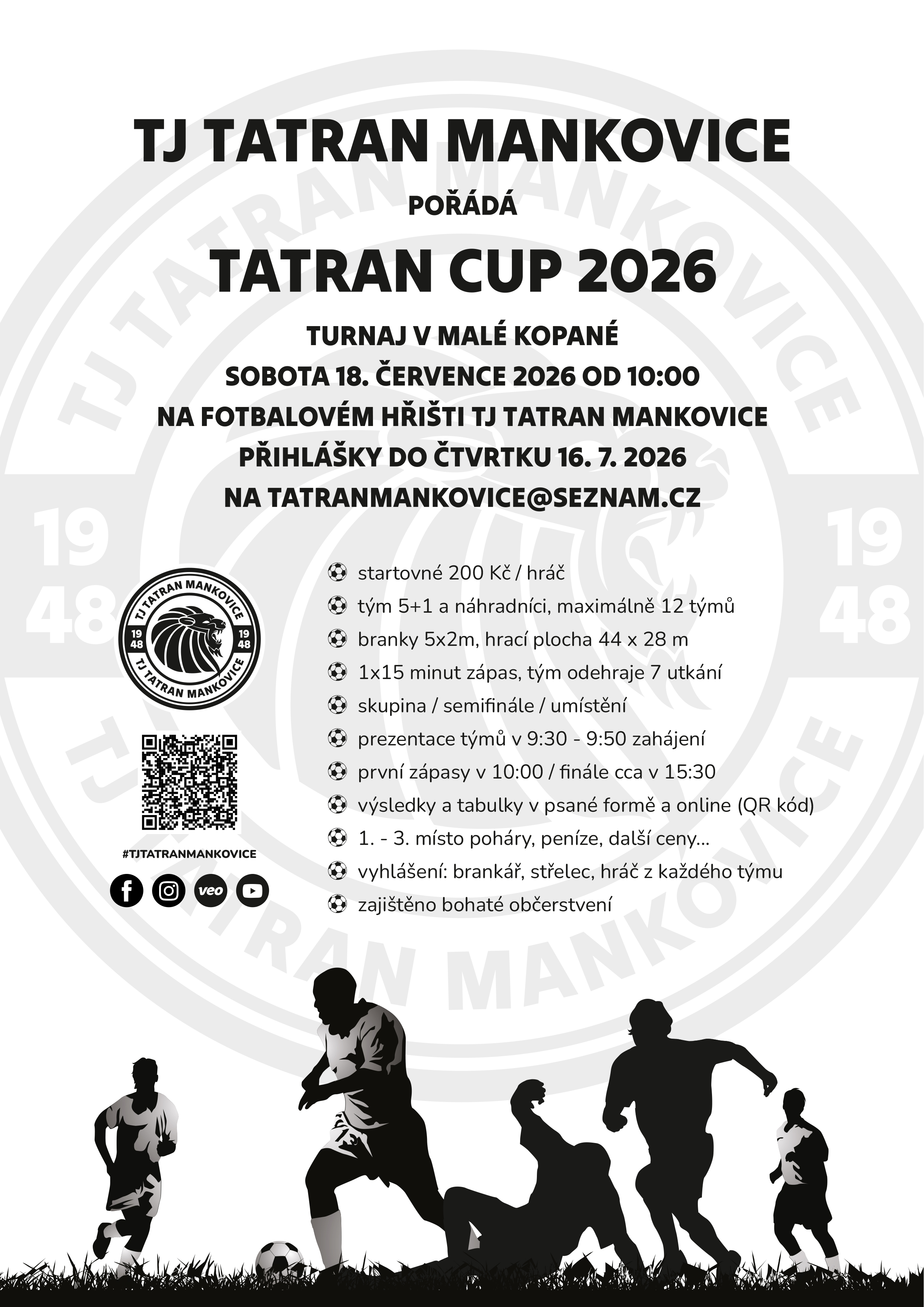 TATRAN CUP 2026 - 18.7.2026 TJ Tatran Mankovice